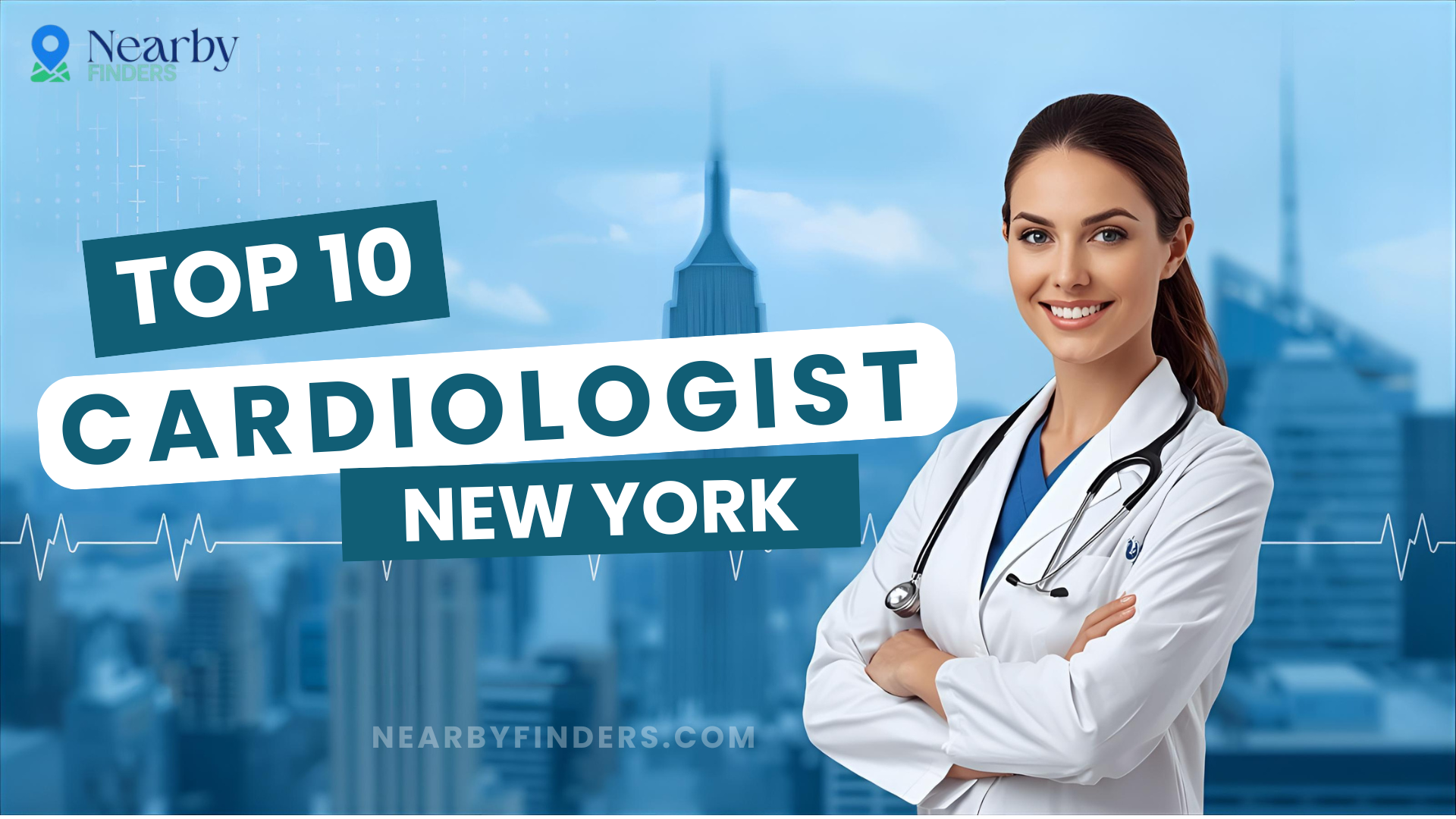 best cardiologist in New York and heart specialist NYC