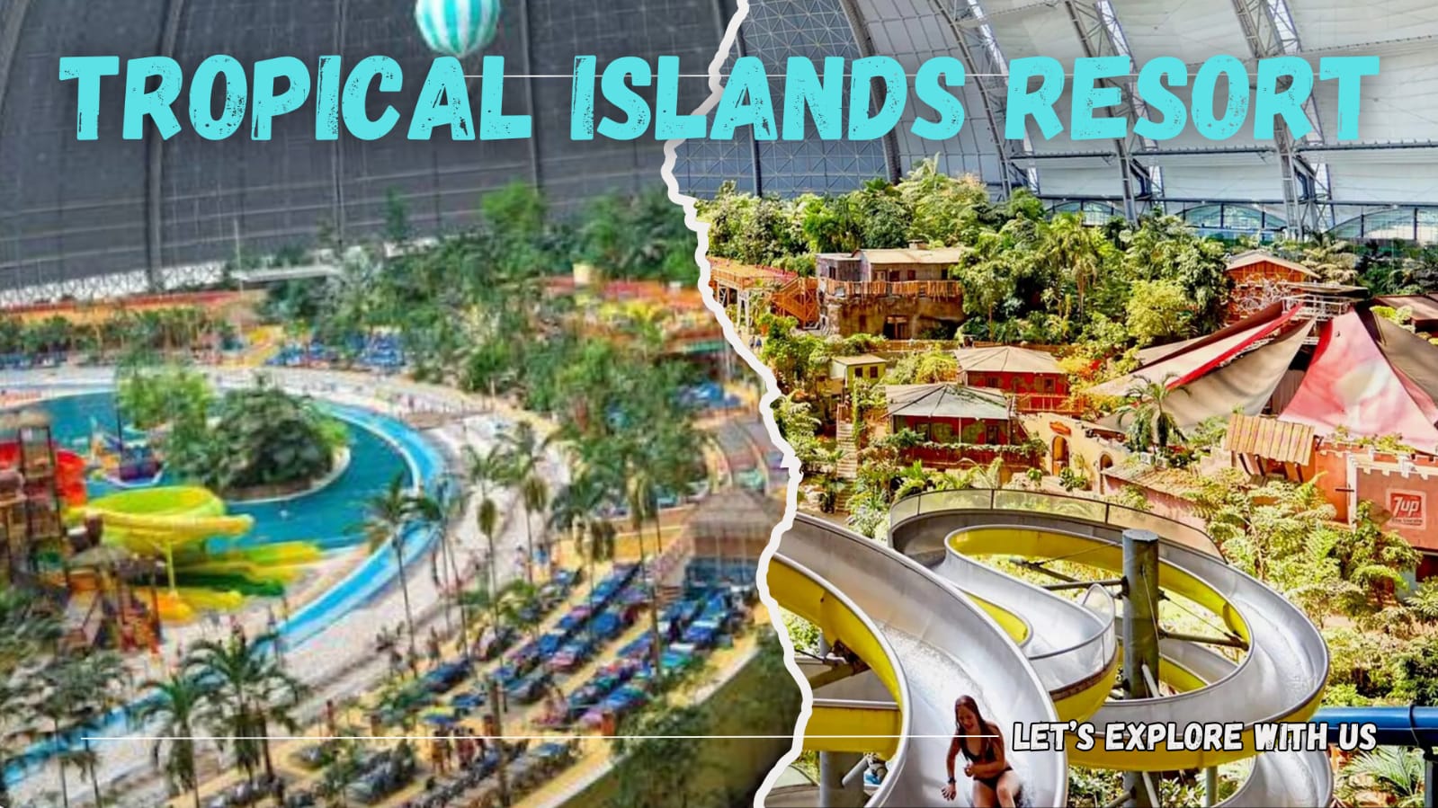  Tropical Islands Resort Largest Indoor Water Park 