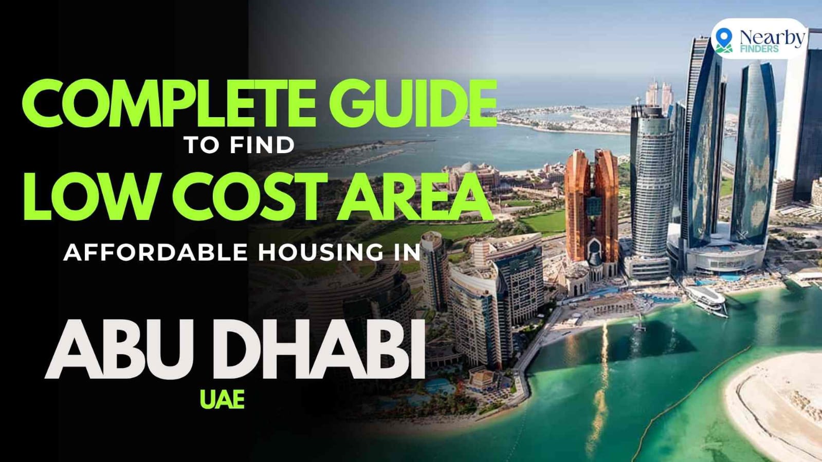 Step-by-step guide to finding a cheap area in Abu Dhabi for affordable rent in 2026