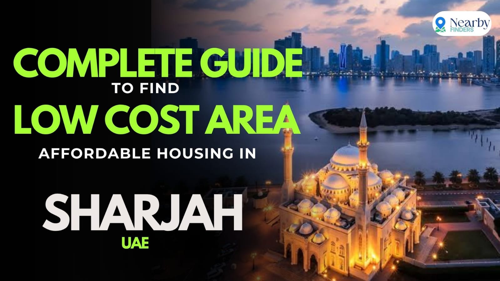Step by step guide on finding cheap area in sharjah for families and bachelor 2026