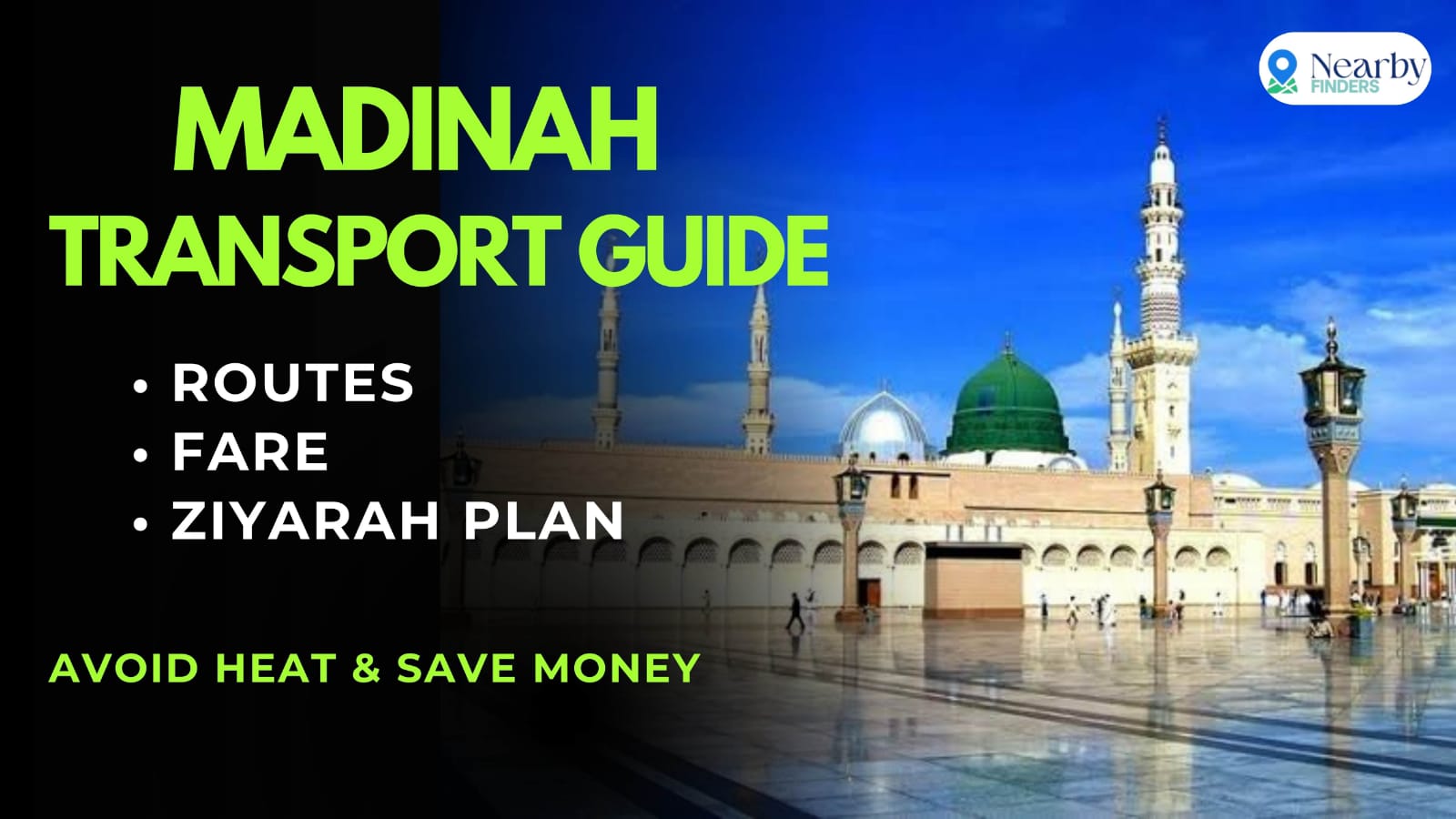 Madinah transport guide showing bus routes fare and ziyarah plan near Masjid Nabawi