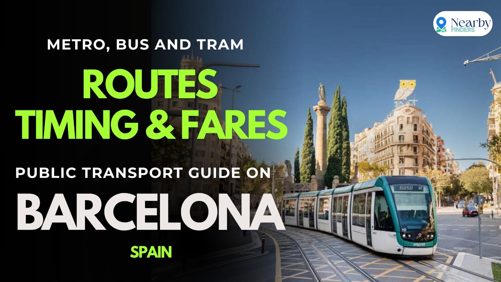 Complete guide on public transport in Barcelona Spain featuring metro bus and tram information for 2026