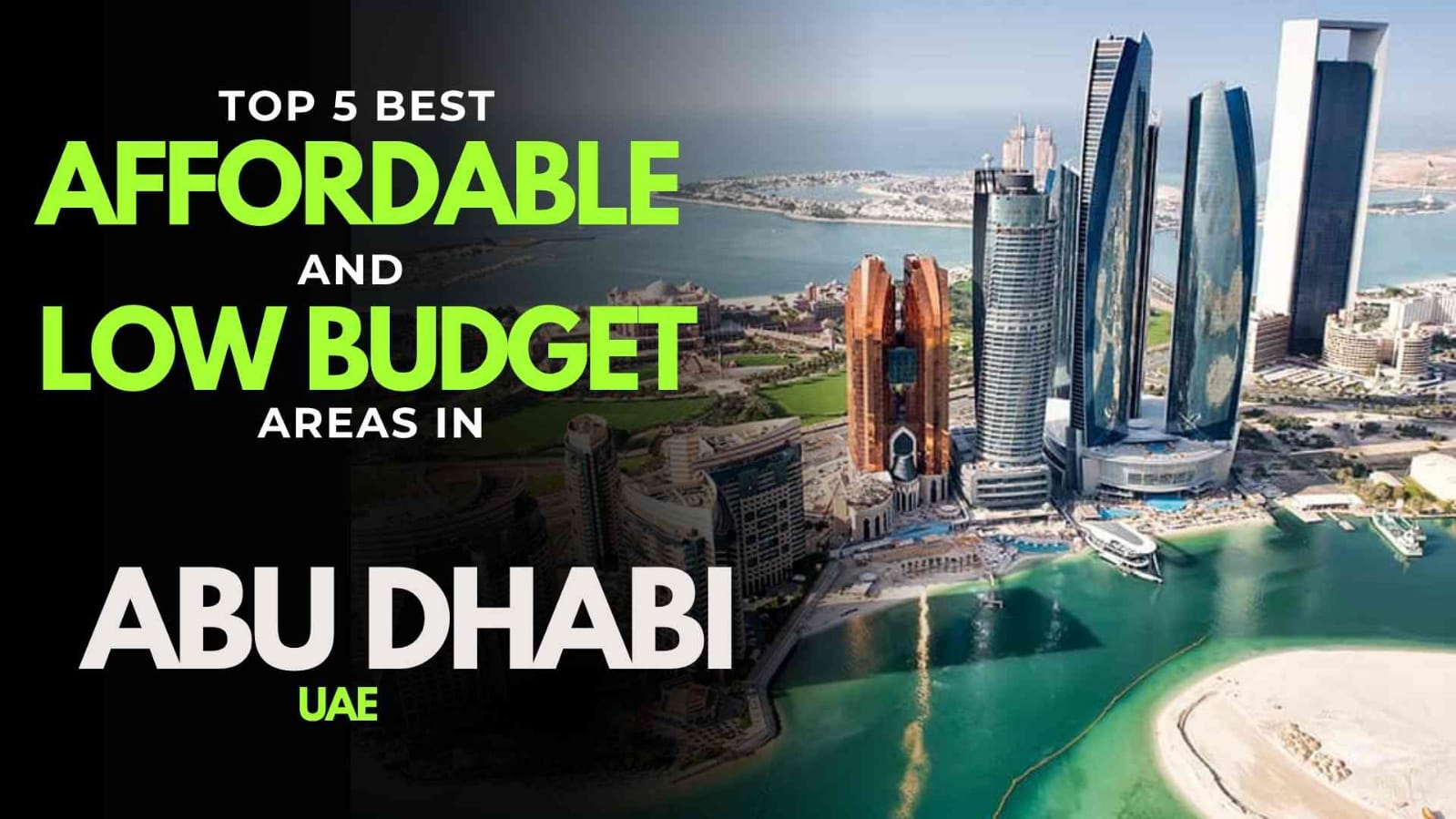 Cheap areas in Abu Dhabi for affordable living 2026